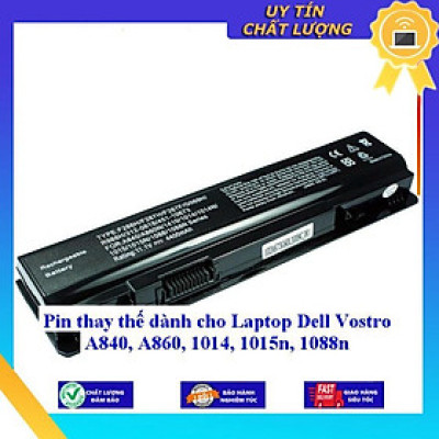 Pin dùng cho Laptop Dell Vostro A840 A860 1014 1015n 1088n - Hàng Nhập Khẩu  MIBAT303
