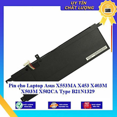 Pin cho Laptop Asus X553MA X453 X403M X503M X502CA Type B21N1329 - Hàng Nhập Khẩu  MIBAT999