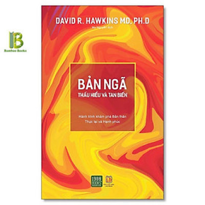 Sách - Bản Ngã - Thấu Hiểu Và Tan Biến - David R. Hawkins - 1980 Books