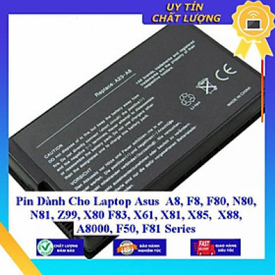 Pin dùng cho Laptop Asus A8 F8 F80 N80 N81 Z99 X80 F83 X61 X81 X85 X88 A8000 F50 F81 Series - Hàng Nhập Khẩu MIBAT221