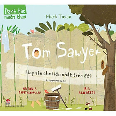 Danh Tác Muôn Thuở - Tom Sawyer
