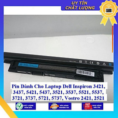 Pin dùng cho Laptop Dell Inspiron 3421 3437 5421 5437 3521 3537 5521 5537 3721 3737 5721 5737 Vostro 2421 2521 - Hàng Nhập Khẩu  MIBAT779