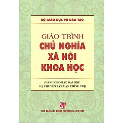 Giáo trình Chủ nghĩa xã hội khoa học (Dành cho bậc đại học hệ chuyên lý luận chính trị)