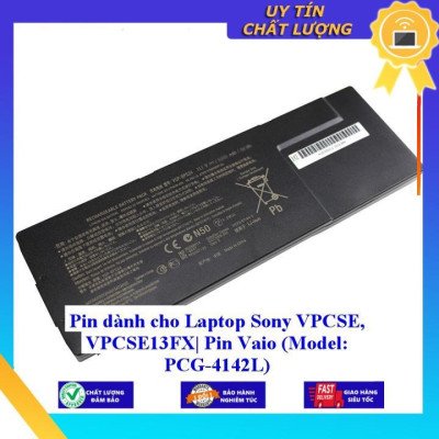 Pin dùng cho Laptop Sony VPCSE, VPCSE13FX Pin Vaio Model: PCG-4142L - Hàng Nhập Khẩu New Seal