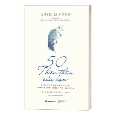50 Thiên Thần Của Bạn - Giải Phóng Bản Thân Khỏi Buồn Phiền Và Cô Đơn