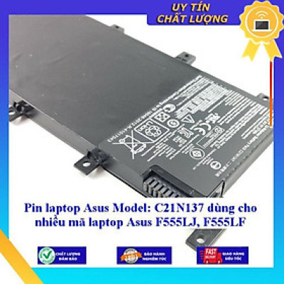 Pin cho laptop Asus F555LJ F555LF type C21N137 - Hàng Nhập Khẩu New Seal