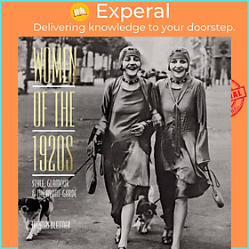 Sách - Women of the 1920s - Style, Glamour and the Avant-Garde by Thomas Bleitner (UK edition, hardcover)
