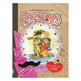 Ignoramus (An Aldo Zelnick Comic Novel)