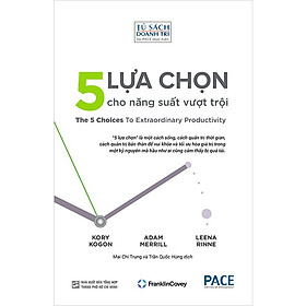 5 Lựa Chọn Cho Năng Suất Vượt Trội