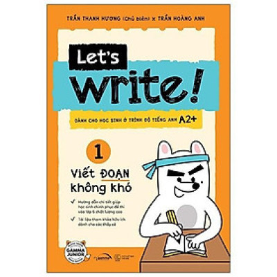 Sách - Let’s Write! 01 - Viết Đoạn Không Khó