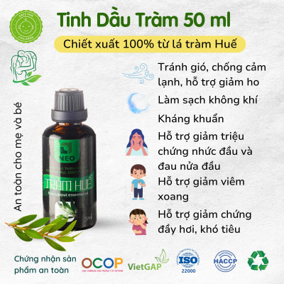 Tinh dầu Tràm Huế nguyên chất NEO - Đạt chuẩn OCOP 4 SAO - Đạt Chuẩn VietGAP - 50ml