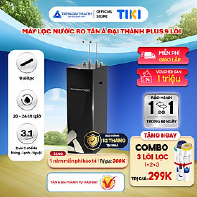 Máy lọc nước RO Tân Á Đại Thành Plus – 9 Lõi, Hàng Chính Hãng, Bảo Hành 12 Tháng
