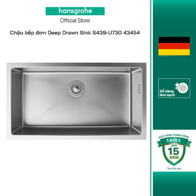 Chậu bếp đơn HANSGROHE Deep Drawn Sink S439-U730 43454