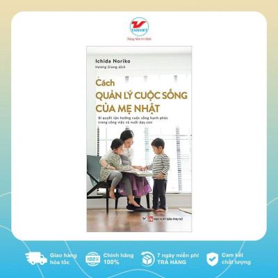 Sách - Cách Quản Lý Cuộc Sống Của Mẹ Nhật - Tân Việt Books