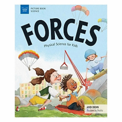 Forces: Physical Science For Kids