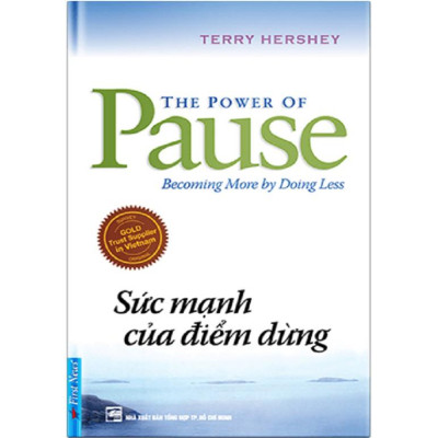Combo Sách Tư Duy :  Sức Mạnh Của Lòng Kiên Nhẫn + Sức Mạnh Của Điểm Dừng - First News