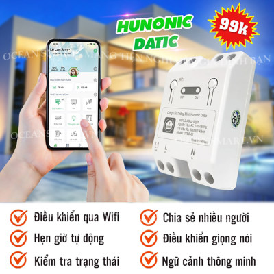 Công Tắc Cảm Ứng Wifi Thông Minh Hunonic, Giá Rẻ, Hẹn Giờ, Điều Khiển Từ Xa Qua Điện Thoại
