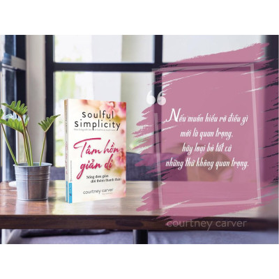 Sách Tâm Hồn Giản Dị - First News