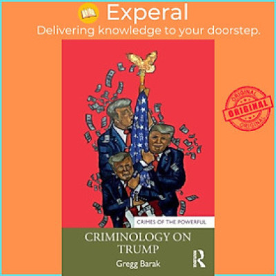 Sách - Criminology on Trump by Gregg Barak (UK edition, paperback)