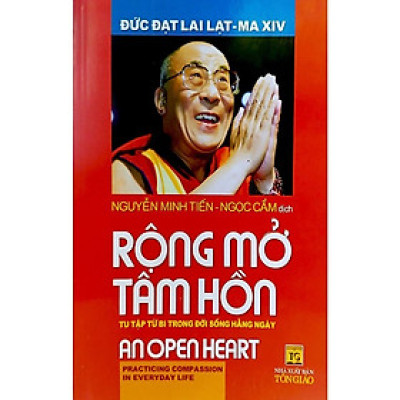 Sách - Rộng Mở Tâm Hồn - Tu Tập Từ Bi Trong Đời Sống Hằng Ngày - Chính Thông Book