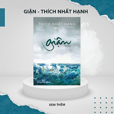 Sách hay - Giận - Thích Nhất Hạnh - Nghệ Thuật thấy hiểu bản thân