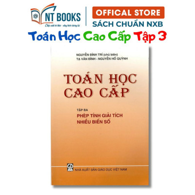 Sách - Bộ Toán Học Cao Cấp Và Bài Tập Toán Cao Cấp Tập 3 - Phép Tính Giải Tích Nhiều Biến Số - KHỔ NHỎ - NXB Giáo Dục-HV