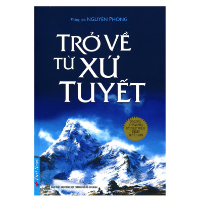 Combo Trở Về Từ Xứ Tuyết + Đi Tìm Lẽ Sống (2 Cuốn)