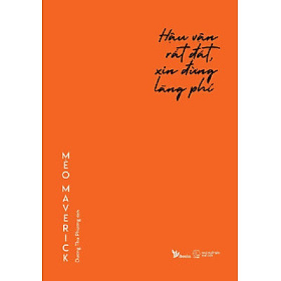 Hậu Vận Rất Đắt, Xin Đừng Lãng Phí