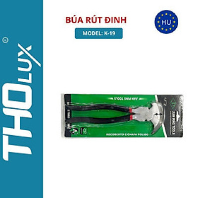 Kìm Búa rút đinh, đa năng K-19 Tholux, Kìm bấm hàng rào