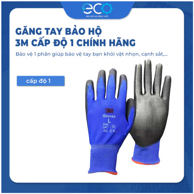 Găng tay lao động chống cắt 3M cấp độ 1 dùng cho cơ khí, bảo hộ lao động công nghiệp, đóng gói