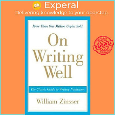 Sách - On Writing Well : The Classic Guide to Writing Non-Fiction by William Zinsser (US edition, paperback)