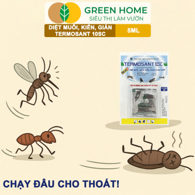 Thuốc Diệt Muỗi GreenHome, TERMOSANT 10SC, Gói 5ml, Chính Hãng, Hiệu Quả Nhanh, An Toàn Khi Sử Dụng