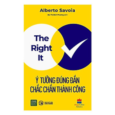The Right It - Ý Tưởng Đúng Đắn Chắc Thành Công - Bản Quyền