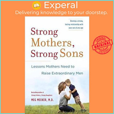 Sách - Strong Mothers, Strong Sons by Meg Meeker (US edition, paperback)