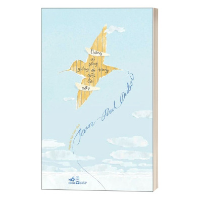 Không Ai Sống Giống Ai Trong Cuộc Đời Này