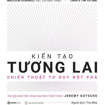 Kiến Tạo Tương Lai - Sổ Tay Đổi Mới Sáng Tạo