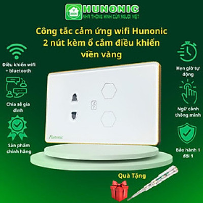 Công Tắc 2 Nút Wifi Kèm Ổ Cắm Hunonic Viền Vàng Bật Tắt Từ Xa Trên Điện Thoại & Ra Lệnh Giọng Nói