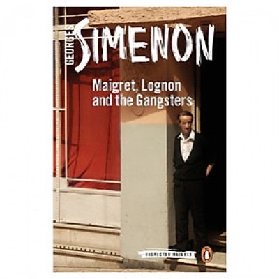 Inspector Maigret #39: Maigret, Lognon And The Gangsters