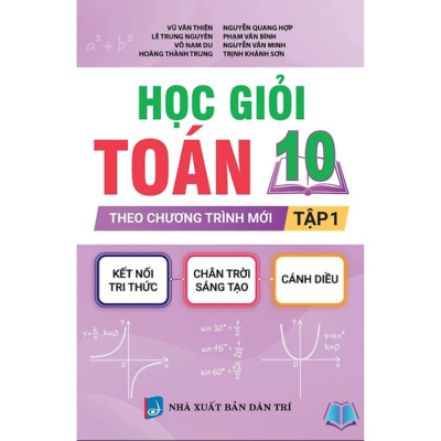 Sách - Học Giỏi Toán 10 (Tập 1 + 2) - Theo Chương Trình Mới
