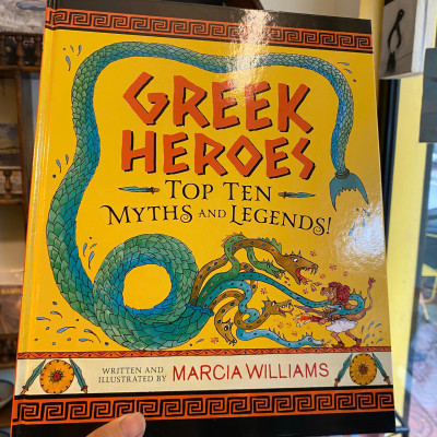 Sách - Greek Heroes: Top Ten Myths and Legends by Marcia Williams | English Children History Book