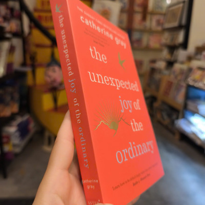 Sách - The Unexpected Joy of the Ordinary by Catherine Gray