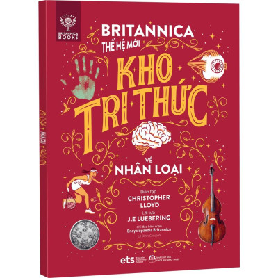 Britannica Thế Hệ Mới - Kho Tri Thức (Trọn Bộ 8 Cuốn) - Bản Quyền