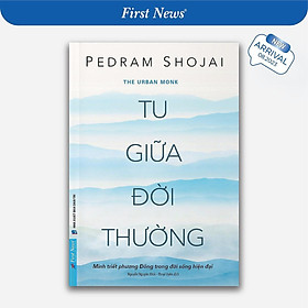 Sách - Tu Giữa Đời Thường - First News