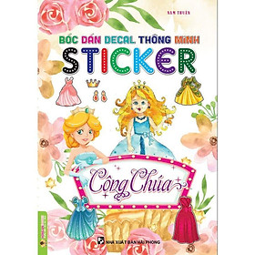 Sách - Bóc Dán Decal Thông Minh Sticker - Công Chúa