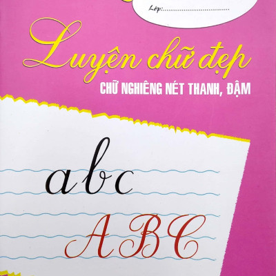 Luyện Chữ Đẹp Chữ Nghiêng Nét Thanh, Đậm