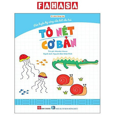 Sách - Rèn Luyện Kỹ Năng Cầm Bút Cho Trẻ - Tô Nét Cơ Bản