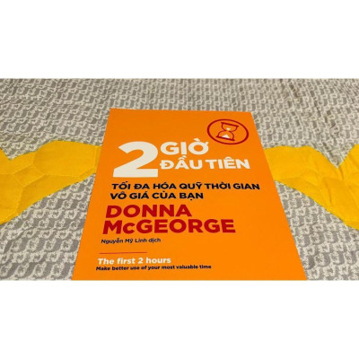 Sách - 2 Giờ Đầu Tiên - Tối Đa Hóa Quỹ Thời Gian Vô Giá Của Bạn - Tân Việt Books