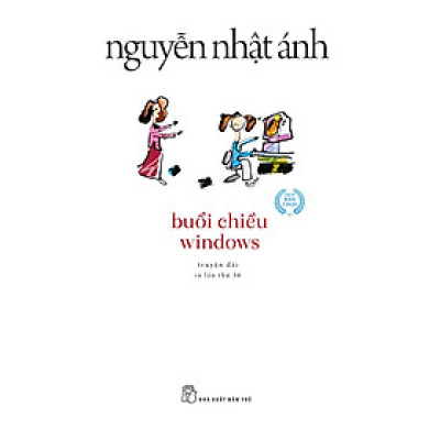 Buổi Chiều Windows (Truyện Dài) _TRE