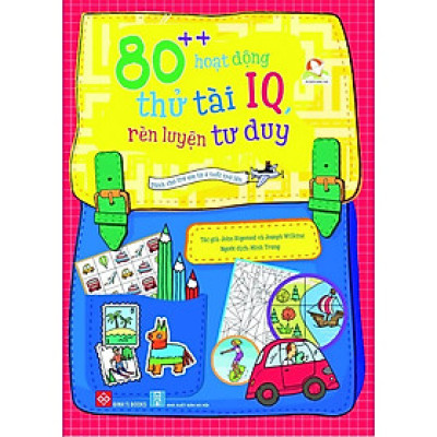 80++ Hoạt Động Thử Tài IQ, Rèn Luyện Tư Duy
