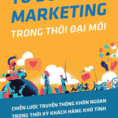 Tư Duy Marketing Trong Thời Đại Mới